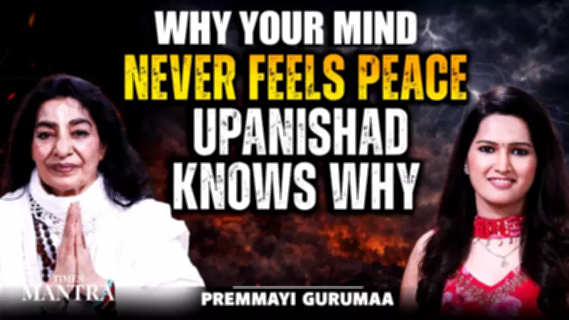 Why Your Mind Feels Restless: Ancient Upanishadic Truths for Inner Peace
