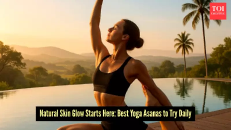 Yoga for Glowing Skin: Easy Asanas for a Naturally Radiant Complexion