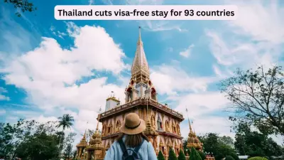 Thailand to Reduce Visa-Free Stay from 60 to 30 Days for 93 Countries