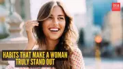 10 Habits That Make a Woman Truly Stand Out and Command Respect