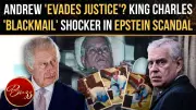 Andrew Mountbatten-Windsor May Evade Justice in Epstein Scandal: Royal Expert
