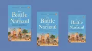 Battle of Narnaul: A Forgotten Chapter of 1857 Revolt Brought to Life