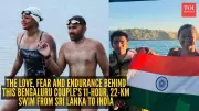 Bengaluru Couple Swims 22 km from Sri Lanka to India, Overcome Fear of Water