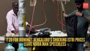Bengaluru Ironing Rates Shock VC: ₹12-20 vs ₹5 in Noida Sparks Viral Debate