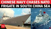 China Air Force, Navy Chase NATO Warship in South China Sea Escalation