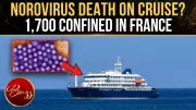 Cruise Horror in France: 1,700 Trapped Onboard After Suspected Norovirus Death