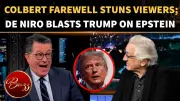 De Niro Takes Brutal Epstein Swipe at Trump on Colbert's Farewell