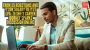 From 30 Rejections to ₹27 LPA: Software Developer's Inspiring Journey