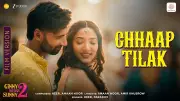 Ginny Wedss Sunny 2 Song Chhaap Tilak Featuring Avinash Tiwary and Medha Shankr