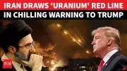 Iran Mocks Trump's Uranium Proposal as 'Dream' in New Threat