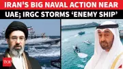 Iran Seizes Research Vessel Near Fujairah Amid Gulf Tensions