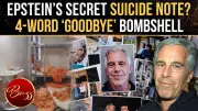 Jeffrey Epstein's Alleged Suicide Note 'Time to Say Goodbye' Surfaces After 7 Years