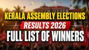 Kerala Assembly Elections 2026: Complete List of Winners and Leading Candidates