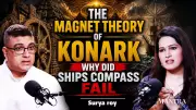 Konark Magnet Mystery: Why Ship Compasses Failed Near the Temple