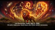 Leo Horoscope Today: May 21, 2026 - Caution Over Swagger