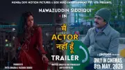 Main Actor Nahin Hoon Official Trailer: Nawazuddin Siddiqui Stars in New Film