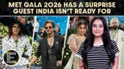 Met Gala 2026: Surprise Indian Star Set To Make A Splash On Fashion's Biggest Night