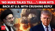 No Nuclear Talks Until War Ends: Iran's Uncompromising Response to US