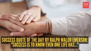 Ralph Waldo Emerson's Definition of Success: Kindness Over Wealth