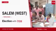 Salem West Assembly Election 2026: Key Candidates and Live Updates