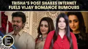 Trisha Krishnan's 'IYKYK' Post Sparks Vijay Romance Rumours Again