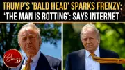 Trump's Bald Spot Exposed by Wind: Viral Hair Mishap Sparks Frenzy