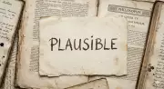 Understanding Plausibility: What It Means and How to Use It