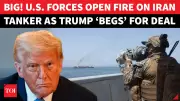 US Forces Fire on Iranian Tanker Again as Trump Seeks 'Impossible' Deal