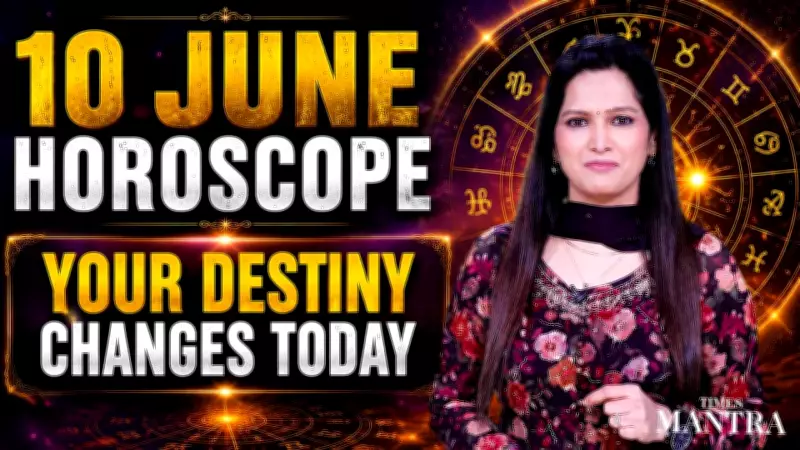 10 June Horoscope 2026: Cosmic Shift Could Transform Your Destiny Today