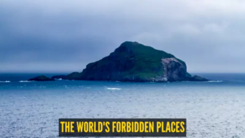 10 Mysterious Forbidden Places Around the World Travelers Can Never Visit
