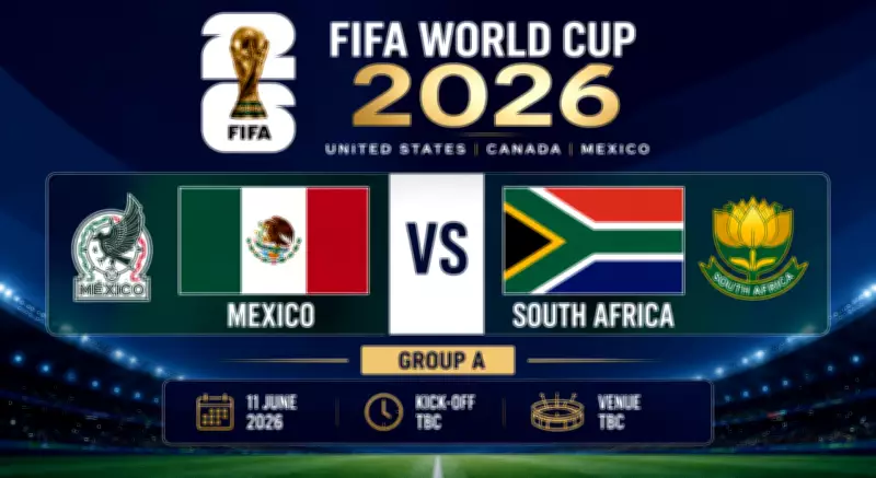 2026 FIFA World Cup: Mexico vs South Africa in Historic Opener