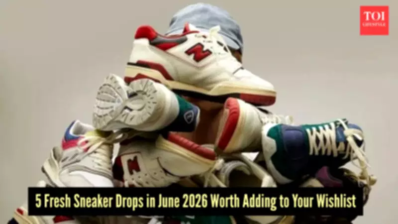 5 New Sneakers Dropping in June 2026 That Are Worth the Hype