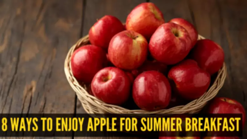 8 Creative Apple Breakfast Ideas for a Cool Summer Morning