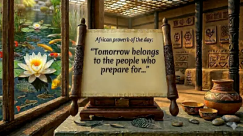 African Proverb: Tomorrow Belongs to Those Who Prepare Today