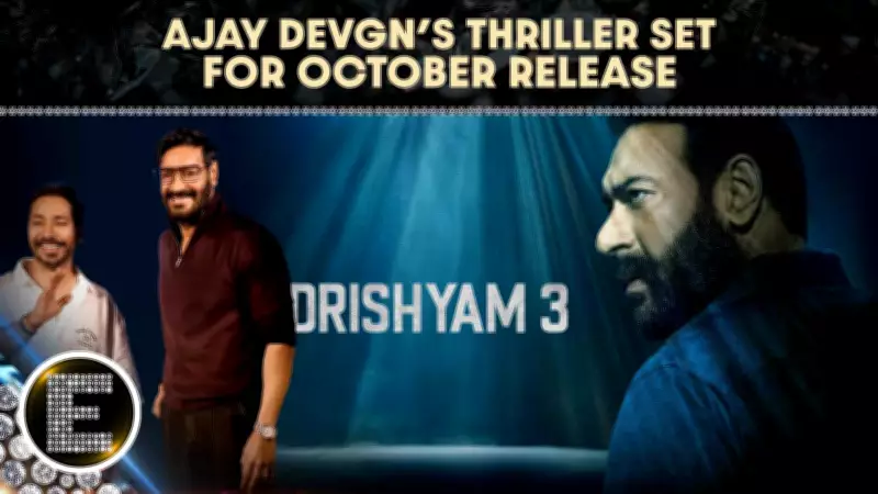 Ajay Devgn's Drishyam 3 Wraps Filming, Release Set for October 2026