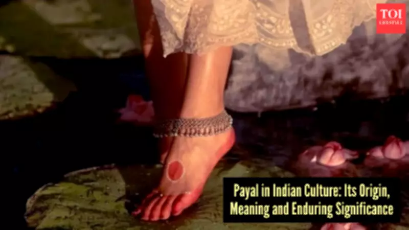 Ancient Origins and History of Payal: Anklets as Indian Tradition Symbol