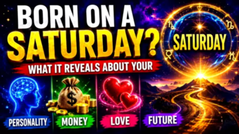 Born on a Saturday: Personality, Money, Love, and Future Insights