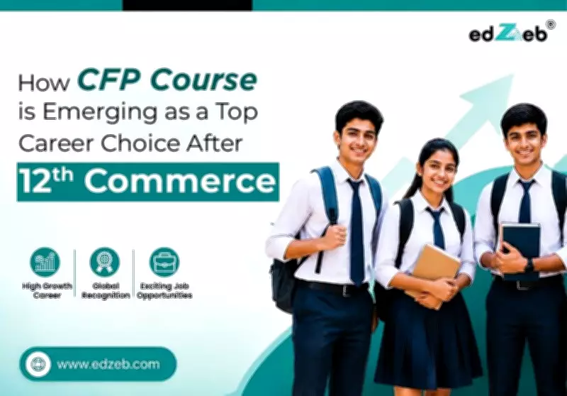 CFP Course After 12th Commerce: Career Paths and Education Guide
