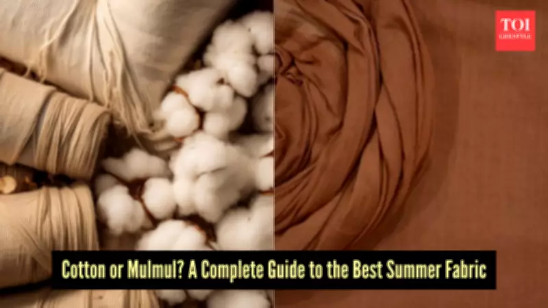 Cotton vs Mulmul: Key Differences and Which One to Choose This Summer
