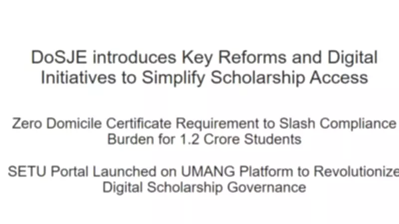 DoSJE Reforms Scholarship Schemes: Domicile Certificate No Longer Needed