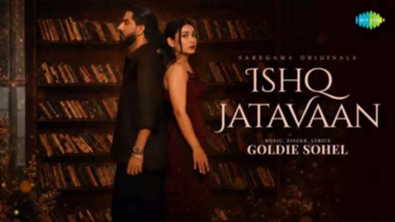 Goldie Sohel's New Punjabi Music Video 'Ishq Jatavaan' Released