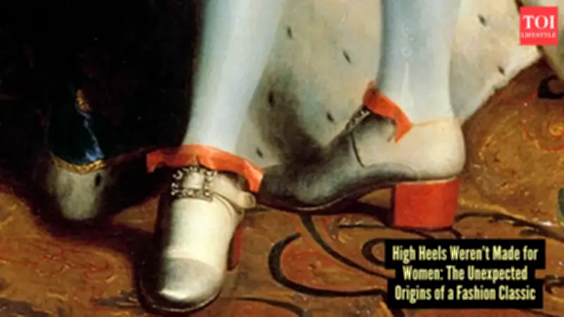 High Heels Were Originally Made for Men: A Historical Journey