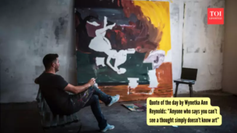 How Art Makes Thoughts Visible: Wynetka Ann Reynolds Quote Explained