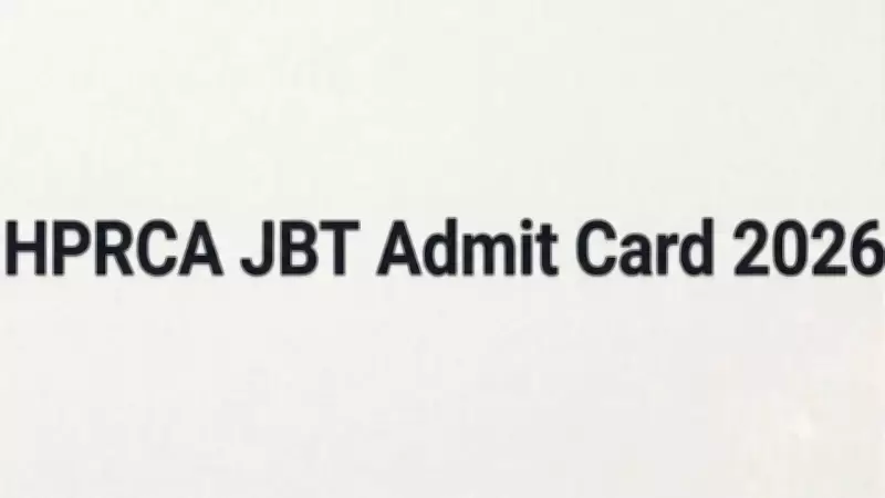 HPRCA Releases JBT Admit Cards 2026 for June 13-17 Exams