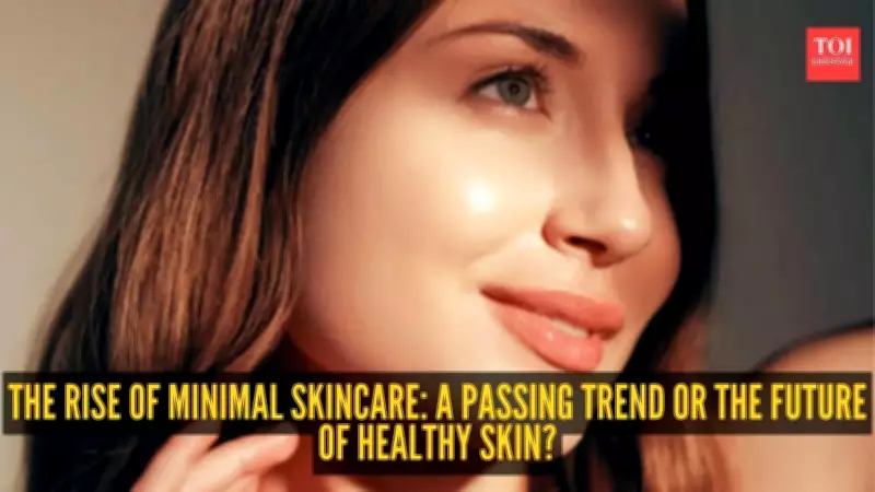 Indians Shift from Trendy to Minimal Skincare: Expert Insights