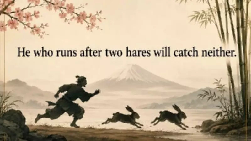 Japanese Proverb: Chasing Two Hares Teaches Focus and Prioritization