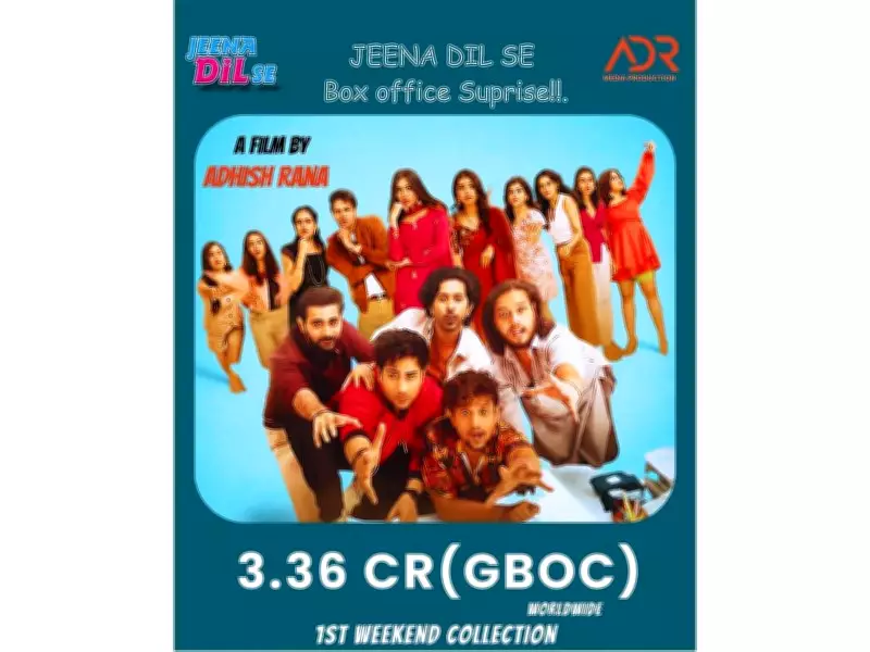 Jeena Dil Se Surprises with Rs 3.36 Crore Opening Weekend Worldwide