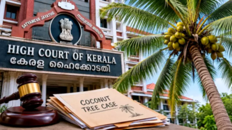 Kerala HC Uses Humor to Resolve Coconut Tree Dispute, Cites Bible