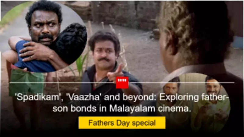 Malayalam Cinema's Enduring Father-Son Bonds: From Kireedam to Vaazha 2