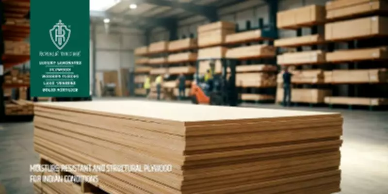 Moisture-Resistant and Structural Plywood: Key Considerations for Indian Conditions